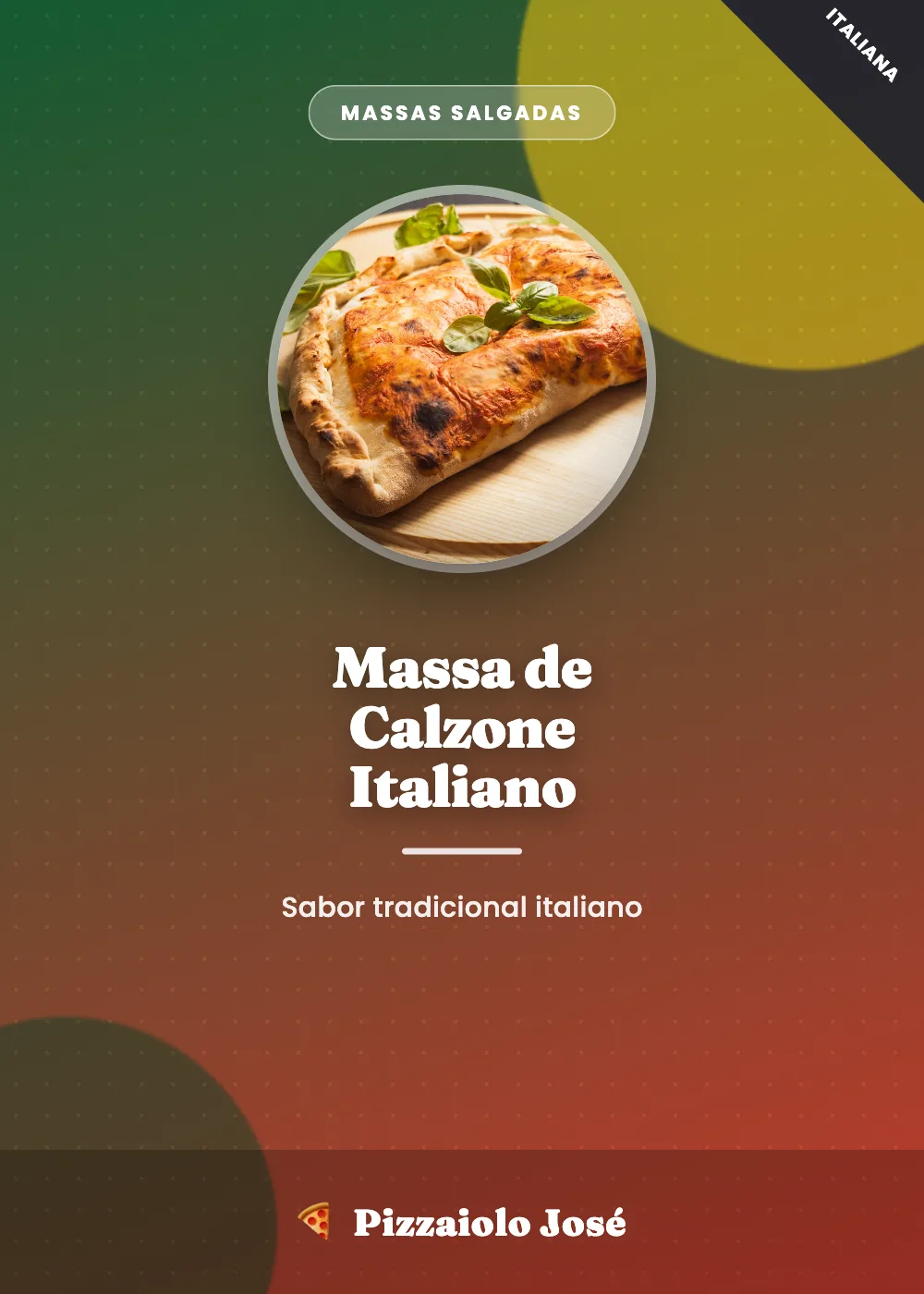 Massa de Calzone Italiano
